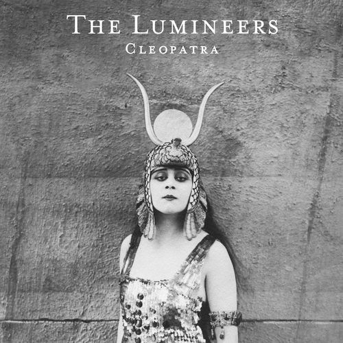 LUMINEERS - Cleopatra--Vinyl LP-Brand New/Still sealed_LAS1124083