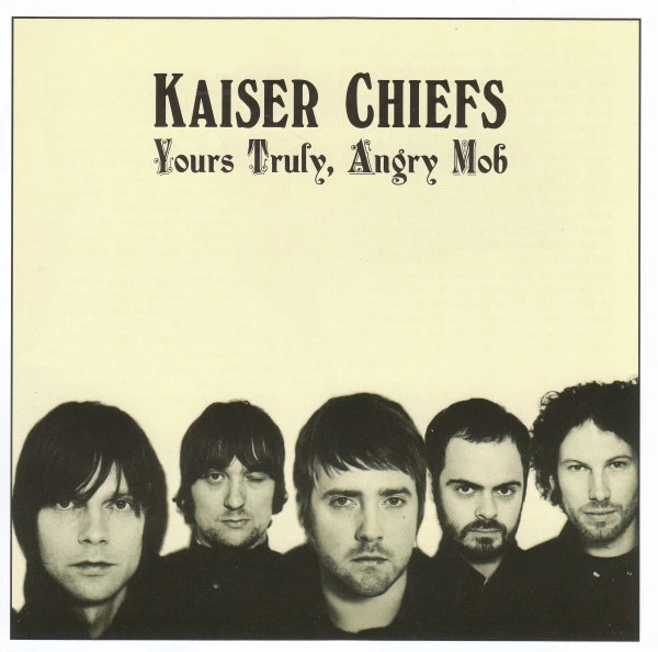Kaiser Chiefs – Yours Truly, Angry Mob (2LP) LP-Brand New/Still sealed_RW1124229