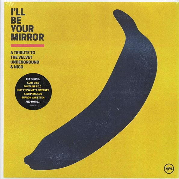 A Tribute To The Velvet Underground-I'll Be Your Mirror:  & Nico (2xLP Set) (Reflective foil jacket) (Includes an insert)--Vinyl LP-Brand New/Still sealed_MIL202501_120