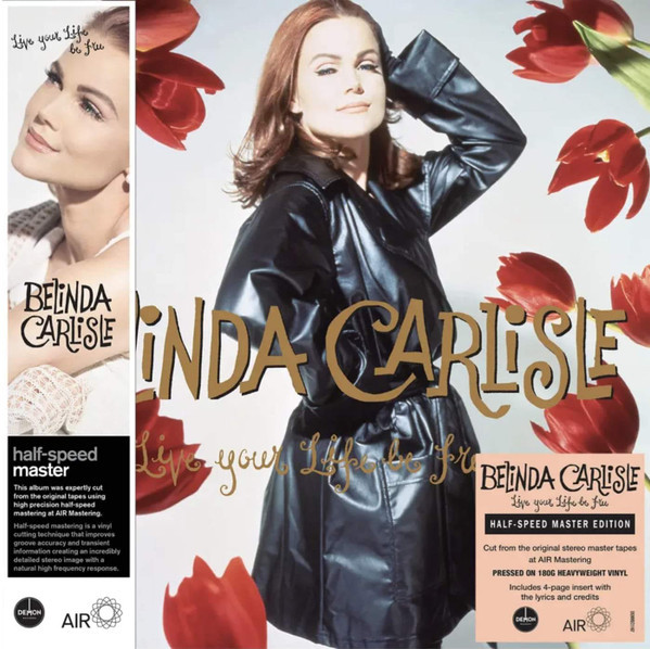 BELINDA CARLISLE - Live Your Life Be Free (Half-Speed Master Edition)--Vinyl LP-Brand New/Still sealed_LAS07251008