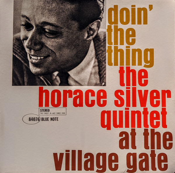 The Horace Silver Quintet – Doin' The Thing - At The Village Gate (Blue Note Classic Series)-Vinyl LP-Brand New/Still sealed_LAS0523010