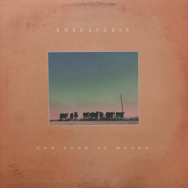 KHRUANGBIN - Con Todo El Mundo--Vinyl LP-Brand New/Still sealed_LAS092251052