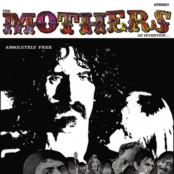 ZAPPA, FRANK  / ABSOLUTELY FREE--Vinyl LP-Brand New/Still sealed_TTT10251106