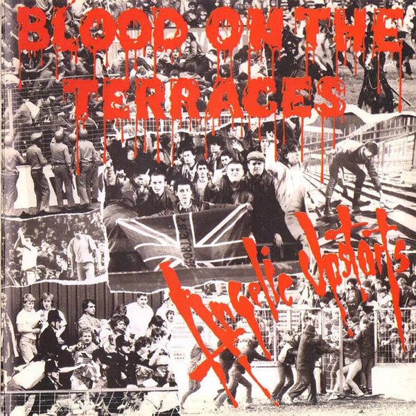 ANGELIC UPSTARTS - Blood On The Terraces--Vinyl LP-Brand New/Still sealed_LAS1225102