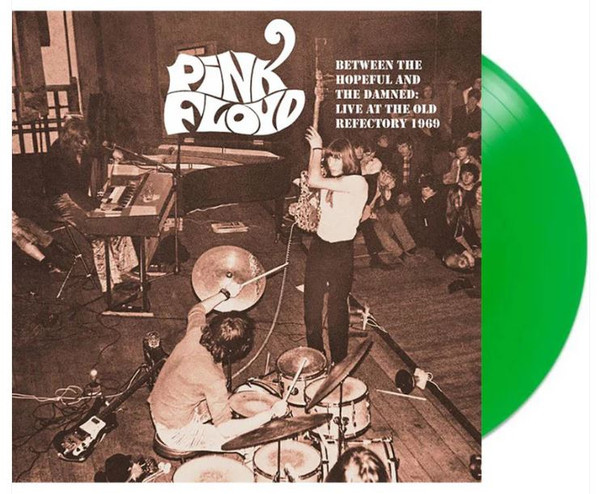 PINK FLOYD - Between The Hopeful And The Damned: Live At The Old Refectory 1969 (Green Vinyl)--Vinyl LP-Brand New/Still sealed_LAS12252129