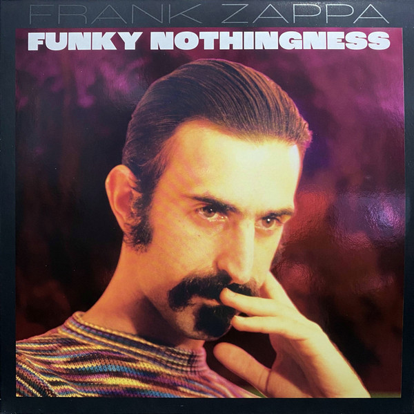 ZAPPA, FRANK  / FUNKY NOTHINGNESS --Vinyl LP-Brand New/Still sealed_TTT01261080