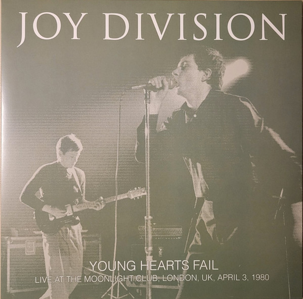 JOY DIVISION - Young Hearts Fail: Live At The Moonlight Club. London. Uk. April 3. 1980--Vinyl LP-Brand New/Still sealed_LAS0226122