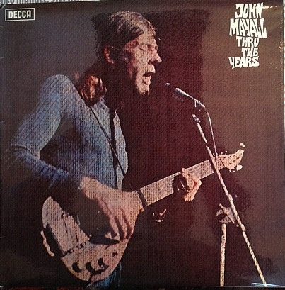 John Mayall - Thru The Years - Vinyl LP-Brand New/Still sealed - HE71005