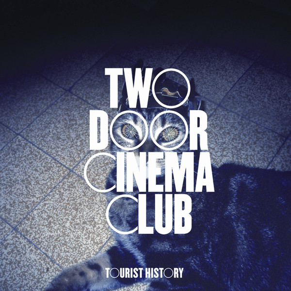 Two Door Cinema Club - Tourist History - Vinyl LP-Brand New/Still sealed - HIFIGNTDCC0055LP