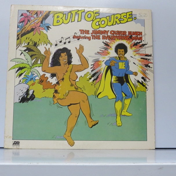 The Jimmy Castor Bunch, The Everything Man - Butt Of Course... USED - Excellent (EX) / Very Good Plus (VG+) Vinyl - LP, Album - US 1974 - SD 18124