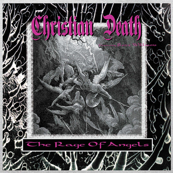 Christian Death featuring Rozz Williams - The Rage Of Angels - Vinyl LP-Brand New/Still sealed - CLO0435VL - IQ202609