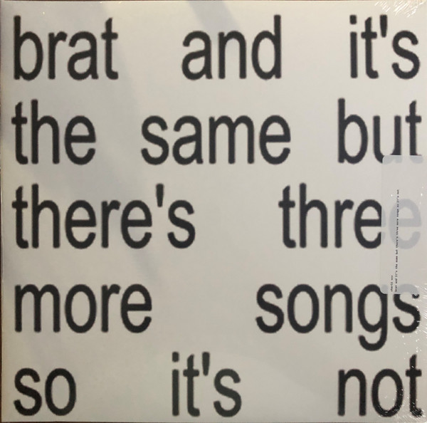 Charli XCX - Brat And It's The Same But There's Three More Songs So It's Not - 2 x Vinyl LP-Brand New/Still sealed - 075678603983 - IQ202609