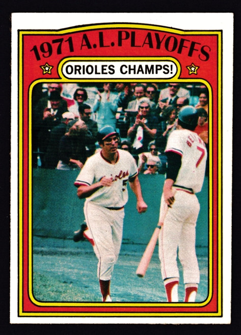 1972 Topps #222 AL Playoffs Orioles Champs Brooks Robinson EX+