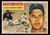 1956 Topps #032 Frank House WB EXMT