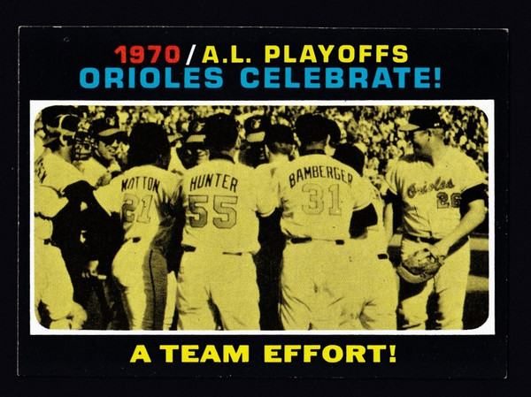 1971 Topps #198 Orioles Celebrate! A Team Effort! EXMT