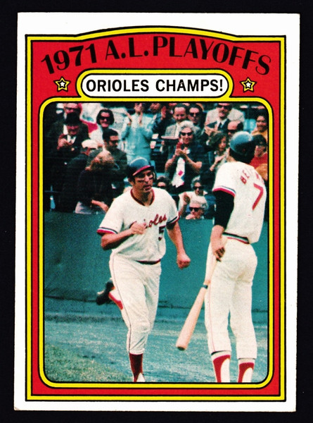 1972 Topps #222 AL Playoffs Orioles Champs Brooks Robinson EX-