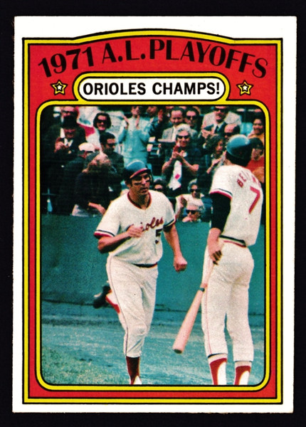 1972 Topps #222 AL Playoffs Orioles Champs Brooks Robinson EX+