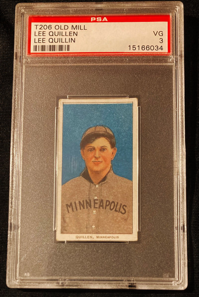 1909-1911 T206 Lee Quillen (Quillin) Old Mill Back PSA 3