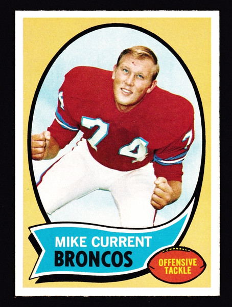 1970 Topps #198 Mike Current RC NMMT