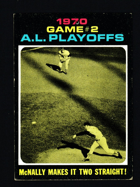 1971 Topps #196 1970 AL Playoffs Game #2 McNally Makes It Two Straight! VGEX