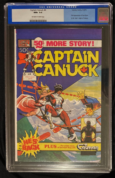 1979 Comely Comix Captain Cunuck #4 First Appearance of Tom Evans and Mr. Gold CGC 9.6