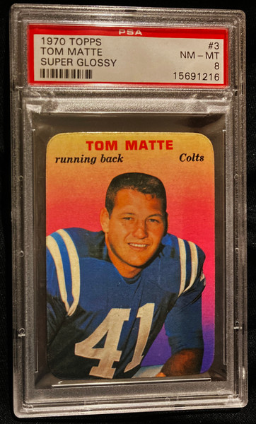 1970 Topps Super Glossy #03 Tom Matte PSA 8