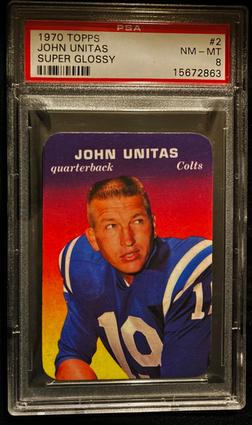 1970 Topps Super Glossy #02 John Unitas PSA 8