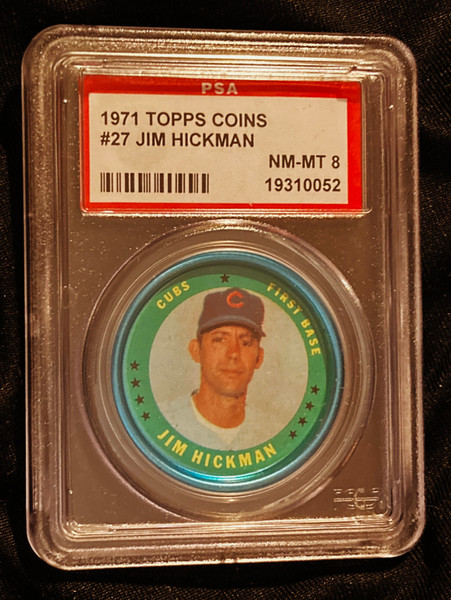 1971 Topps Coins #027 Jim Hickman PSA 8