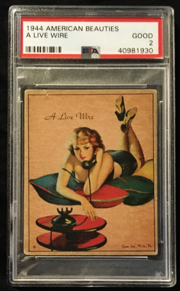 1944 Gum Inc. American Beauties A Live Wire PSA 2