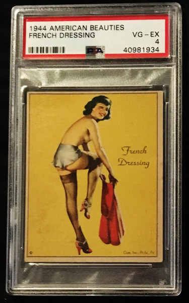 1944 Gum Inc. American Beauties French Dressing PSA 4