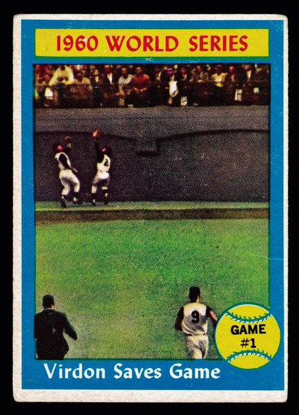 1961 Topps #306 World Series Game #1 Virdon Saves Game GD