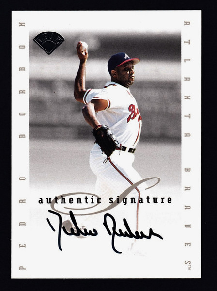 1996 Leaf Signature Series Extended Pedro Borbon Auto NMMT or Better
