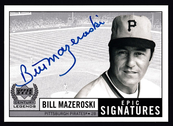 1999 Upper Deck Century Legends Bill Mazeroski Auto NMMT or Better