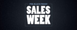 Pre-Black Friday Sales Week