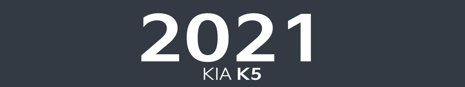 2021 Kia K5 Accessories & Parts