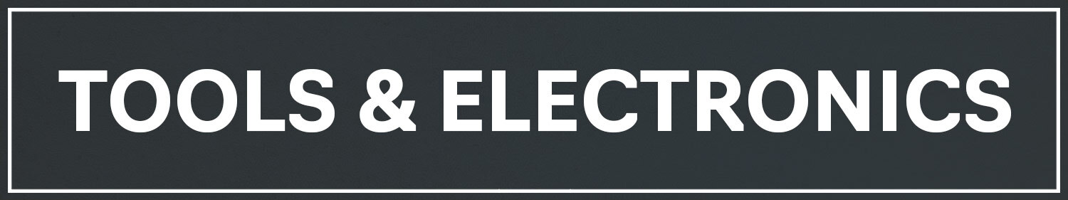 Tools & Electronics