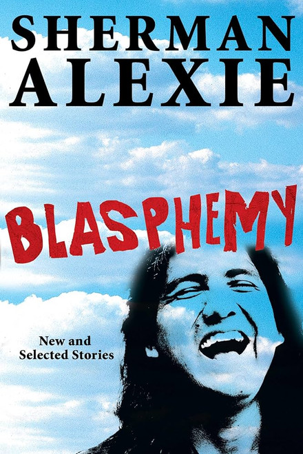 Blasphemy: New and Selected Stories [B1052]