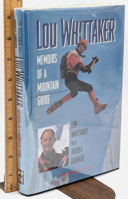 Lou Whittaker: Memoirs of a Mountain Guide [B1111]