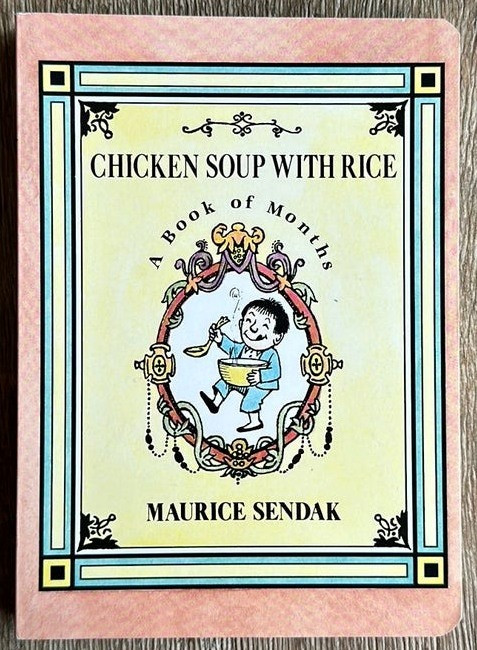 Chicken Soup with Rice Board Book: A Book of Months (Nutshell Library) [B1596]