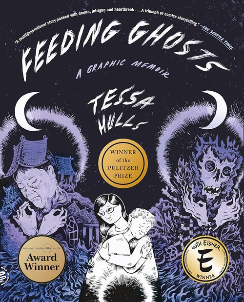 Feeding Ghosts: A Graphic Memoir (Pulitzer Prize Winner) [B1660]