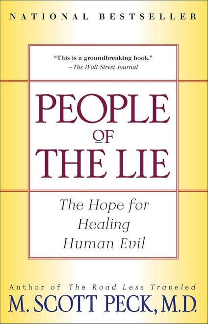 People of the Lie: The Hope for Healing Human Evil [B1904]
