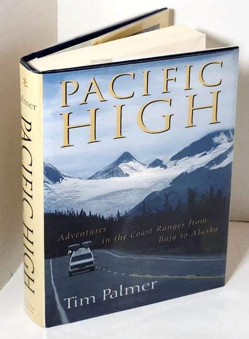 Pacific High: Adventures In The Coast Ranges From Baja To Alaska [B1938]