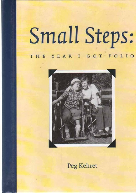 Small Steps: The Year I Got Polio (Signed!) [L0056]