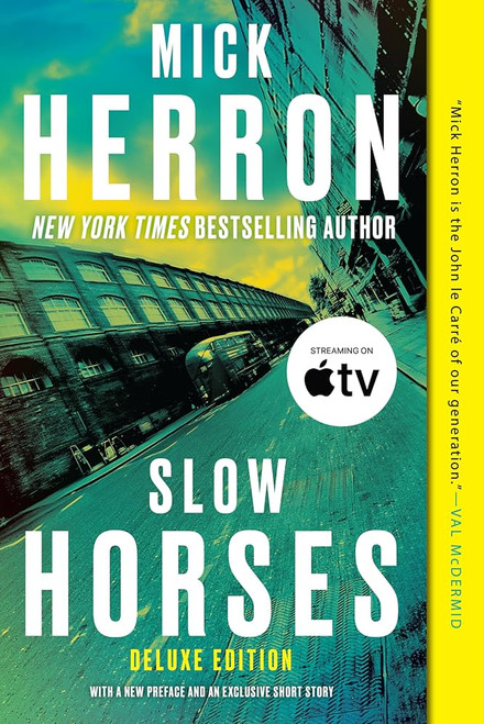 Slow Horses (Deluxe Edition, First in the Slough House Series) [L0079]