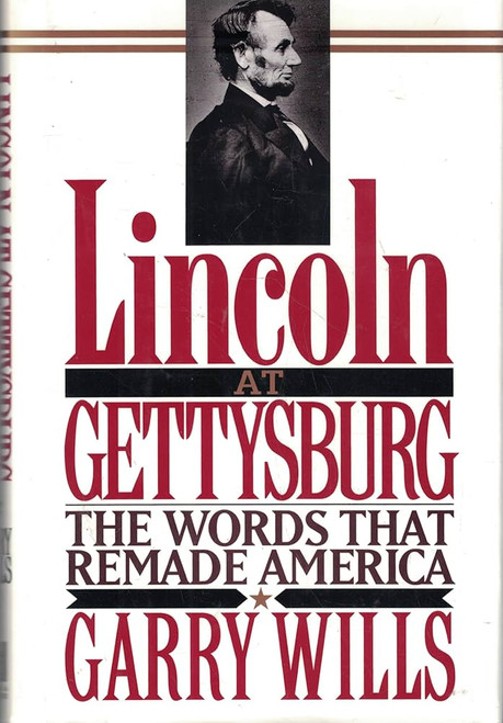 Lincoln at Gettysburg: The Words that Remade America [L0094]