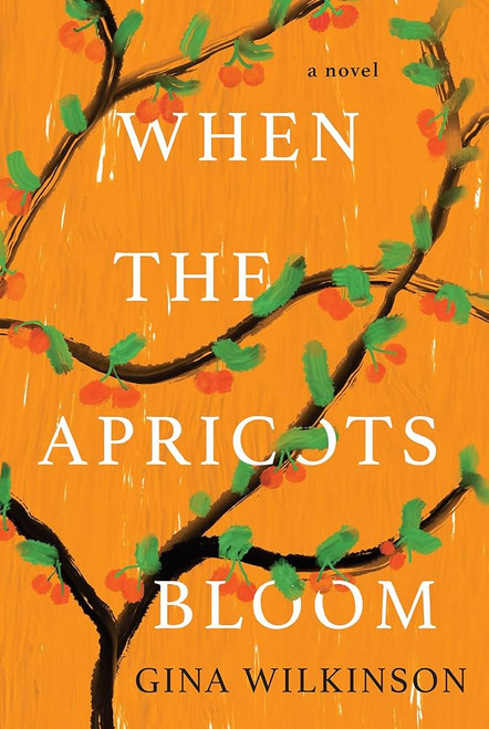 When the Apricots Bloom: A Novel of Riveting and Evocative Fiction [J0259]