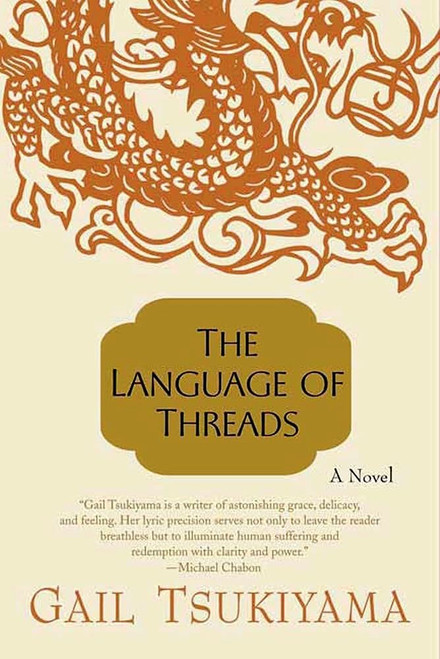 The Language of Threads: A Novel (Women of the Silk #2) [J0260]