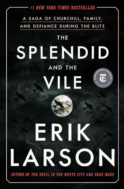 The Splendid and the Vile: A Saga of Churchill, Family, and Defiance During the Blitz [L0103]
