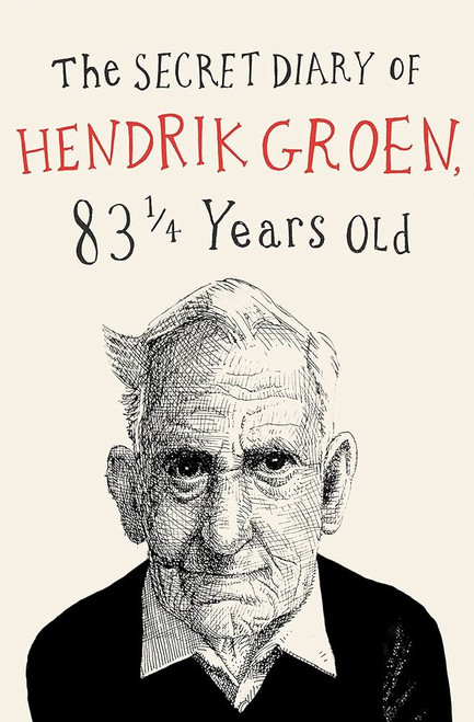 The Secret Diary of Hendrik Groen (Hendrik Groen #1) [J0313]