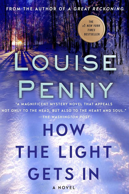 How the Light Gets In (Chief Inspector Armand Gamache #9) [B1676-PB]